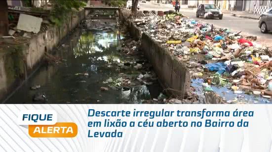 Descarte irregular transforma área em lixão a céu aberto no Bairro da Levada