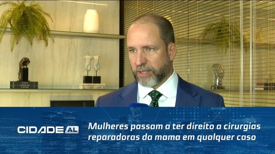 Mulheres passam a ter direito a cirurgias reparadoras da mama em qualquer caso