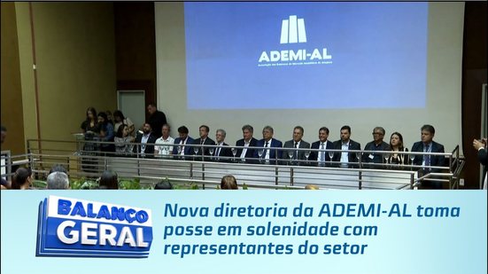 Nova diretoria da ADEMI-AL toma posse em solenidade com representantes do setor
