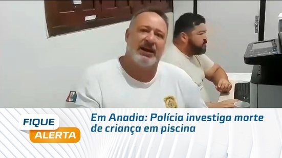 Em Anadia: Polícia investiga morte de criança em piscina