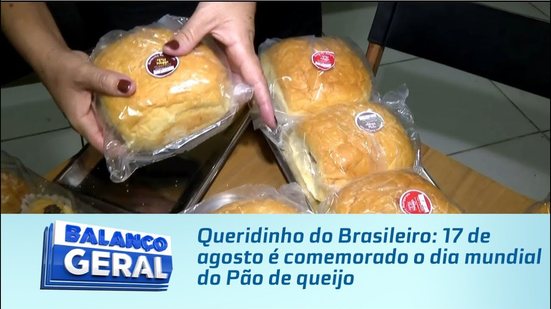 Queridinho do Brasileiro: 17 de agosto é comemorado o dia mundial do Pão de queijo