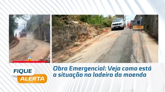 Obra Emergencial: Veja como está a situação na ladeira da moenda