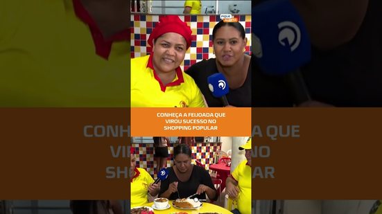 #FiqueAlerta | Shopping Popular tem feijoada que está dando o que falar