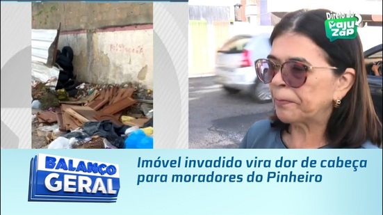 Imóvel invadido vira dor de cabeça para moradores do Pinheiro
