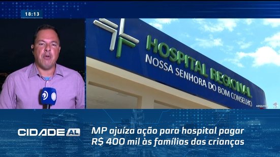 Troca de Bebês: MP ajuíza ação para hospital pagar R$ 400 mil às famílias das crianças