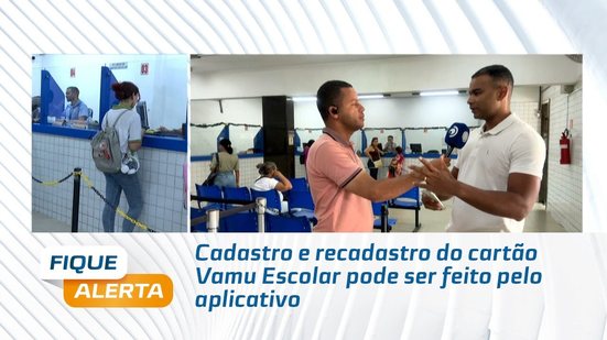 Cadastro e recadastro do cartão Vamu Escolar pode ser feito pelo aplicativo