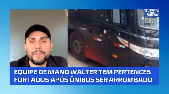 Ônibus com equipe do cantor Mano Walter é arrombado no estado do Maranhão