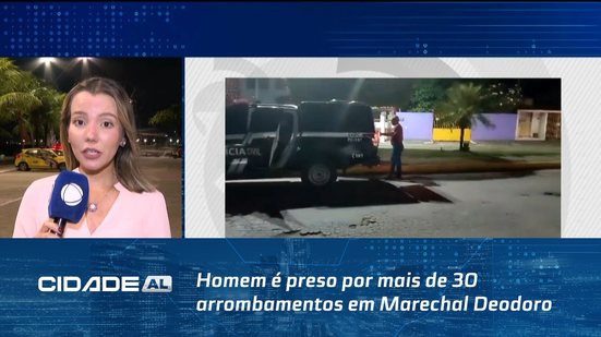Fim de Linha Para Ladrão: Homem é preso por mais de 30 arrombamentos em Marechal Deodoro