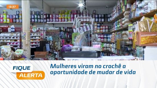 Mulheres viram no crochê a oportunidade de mudar de vida