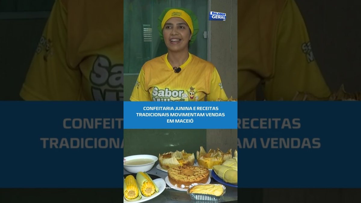 🌽Entre novidades e tradição: os sabores que movimentam o São João #BalançoGeralAL