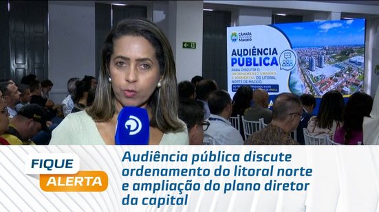 Audiência pública discute ordenamento do litoral norte e ampliação do plano diretor da capital