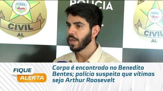 Corpo é encontrado no Benedito Bentes; polícia suspeita que vítimas seja Arthur Roosevelt