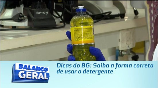 Dicas do BG: Saiba a forma correta de usar o detergente