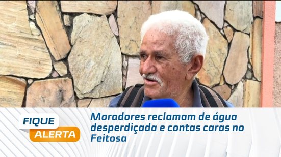 Moradores reclamam de água desperdiçada e contas caras no Feitosa