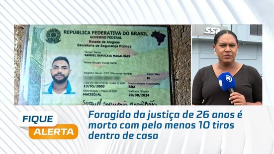 Foragido da justiça de 26 anos é morto com pelo menos 10 tiros dentro de casa