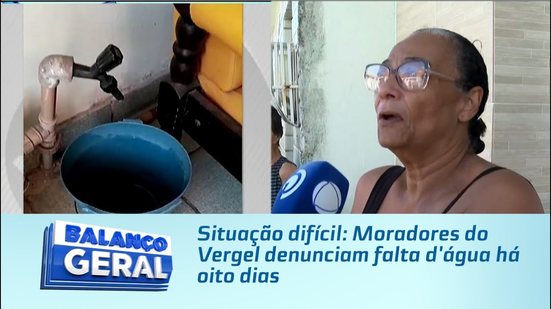 Situação difícil: Moradores do Vergel denunciam falta d'água há oito dias