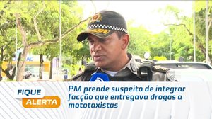 PM prende suspeito de integrar facção que entregava drogas a mototaxistas