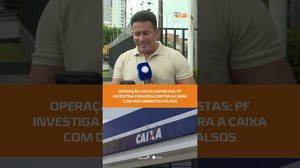 🚨 Faces Expostas: PF investiga suspeitos de fraudar a Caixa com documentos falsos | #FiqueAlerta