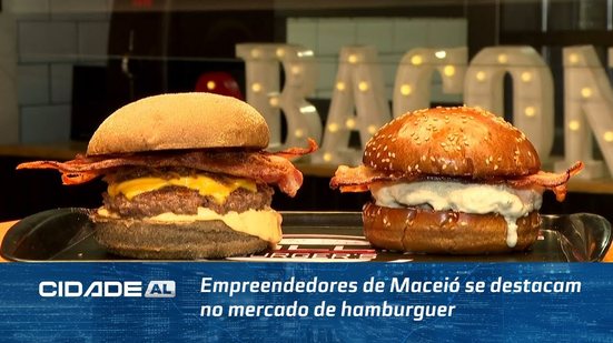 Empreendedores de Maceió se destacam no mercado de hamburguer