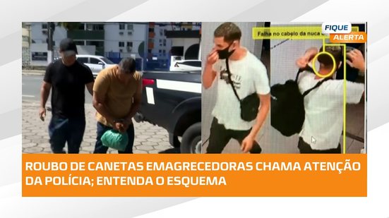 🚨 Polícia investiga quadrilha especializada em roubo de canetas emagrecedoras