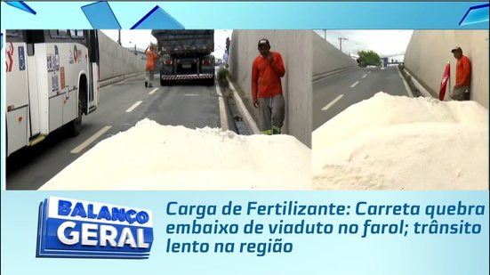 Carga de Fertilizante: Carreta quebra embaixo de viaduto no farol; trânsito lento na região