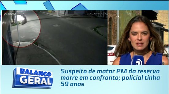 Suspeito de matar PM da reserva morre em confronto; policial tinha 59 anos