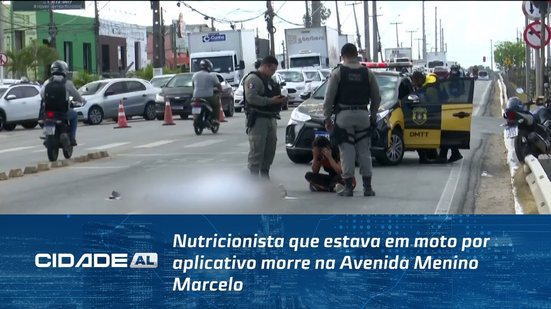 Nutricionista que estava em moto por aplicativo morre na Avenida Menino Marcelo