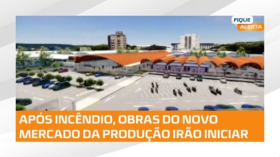 Comerciantes do Mercado da Produção devem desocupar local para início das obras do novo mercado