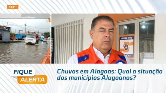 Chuvas em Alagoas: Qual a situação dos municípios Alagoanos?
