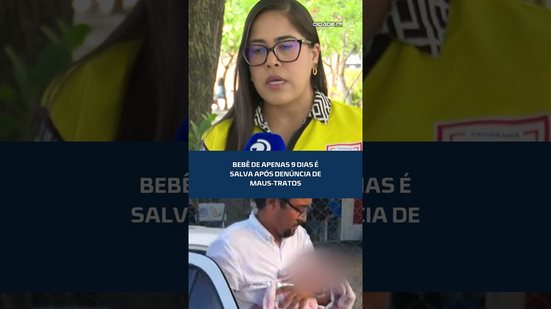 Denúncia leva ao resgate de recém-nascida de 9 dias em situação de risco #CidadeAL
