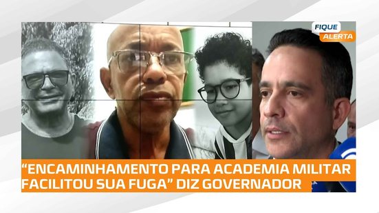 Paulo Dantas determina comissão para apurar fuga de major da academia da PM