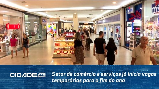 Setor de comércio e serviços já inicia vagas temporárias para o fim do ano