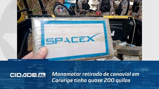 Monomotor retirado de canavial em Coruripe tinha quase 200 quilos de cocaína a bordo