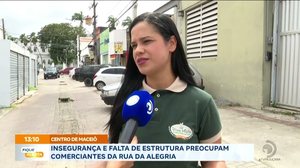 Insegurança e falta de estrutura preocupam comerciantes da rua da alegria