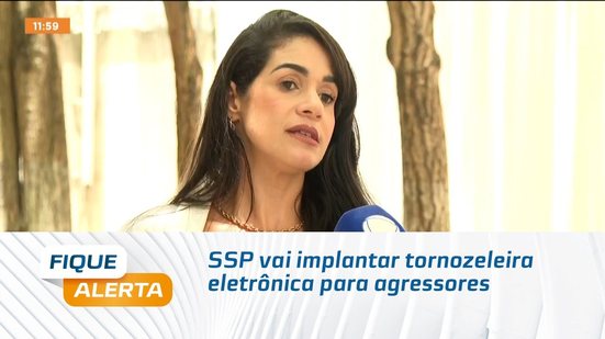 SSP vai implantar tornozeleira eletrônica para agressores