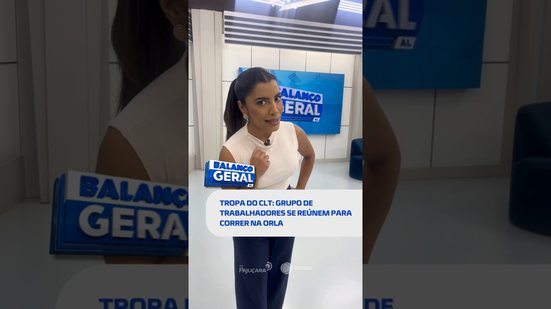 🏃‍♂️DESTAQUES DO DIA: horário apertado? tropa do CLT treina em horários alternativos #BalançoGeralAL