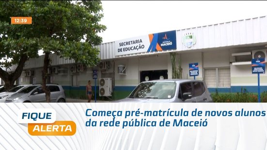 Começa pré-matrícula de novos alunos da rede pública de Maceió