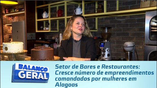 Setor de Bares e Restaurantes: Cresce número de empreendimentos comandados por mulheres em Alagoas