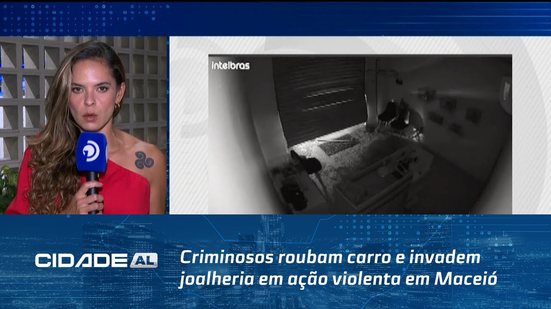 Criminosos roubam carro e invadem joalheria em ação violenta em Maceió