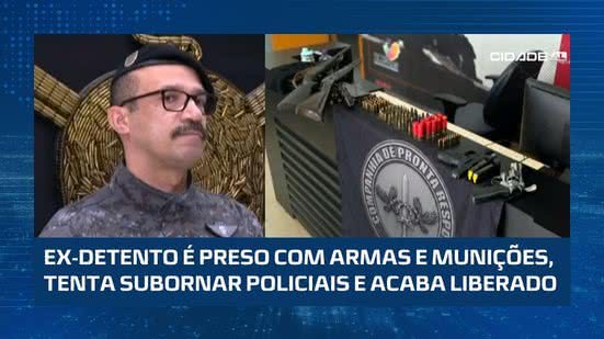 Ex-detento é preso com armas e munições, tenta subornar policiais, mas é liberado pela justiça