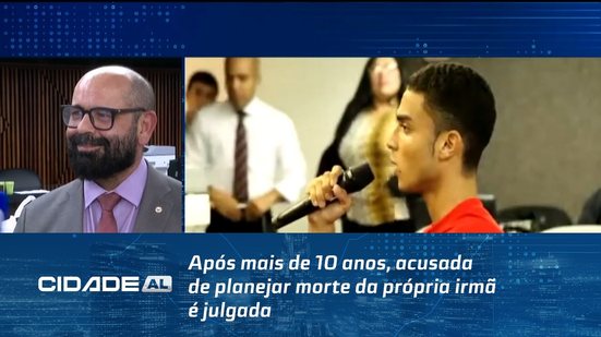 Após mais de 10 anos, acusada de planejar morte da própria irmã é julgada