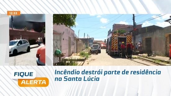 Incêndio destrói parte de residência na Santa Lúcia