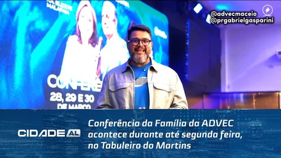 Conferência da Família da ADVEC acontece durante até segunda feira, no Tabuleiro do Martins