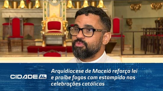 Arquidiocese de Maceió reforça lei e proíbe fogos com estampido nas celebrações católicas