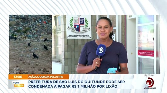 Prefeitura de São Luís do Quitunde pode ser condenada a pagar R$ 1 milhão por lixão