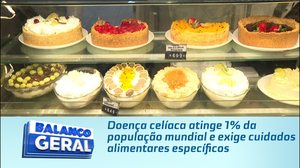 Doença celíaca atinge 1% da população mundial e exige cuidados alimentares específicos