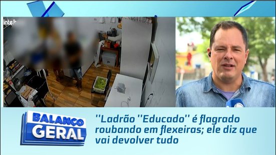 ''Ladrão ''Educado'' é flagrado roubando em flexeiras; ele diz que vai devolver tudo