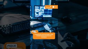 🚨 Criminosos comercializam informações pessoais de usuários online | #FiqueAlerta