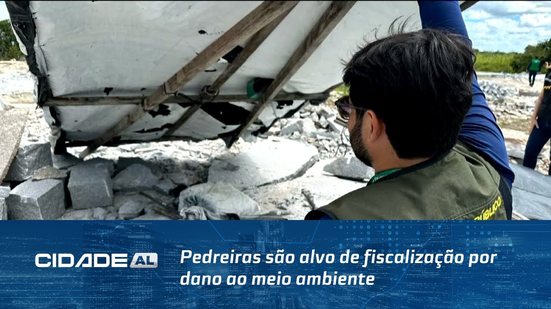 Pedreiras são alvo de fiscalização por dano ao meio ambiente e exploração de trabalhadores