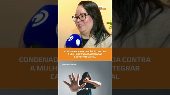 Novo cadastro federal reúne informações de condenados por violência contra a mulher | #FiqueAlerta